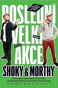 Постер к фильму «Shoky & Morthy: Poslední velká akce (2021)»