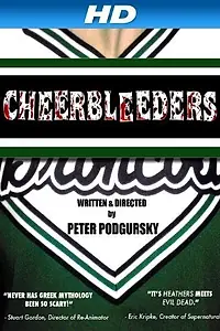 Постер к фильму «Cheerbleeders (2008)»