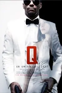 Постер к фильму «Q: Secret Agent (2008)»