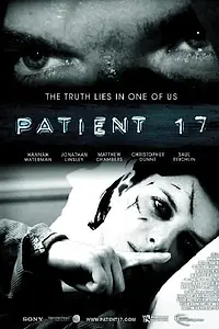 Постер к фильму «Patient 17 (2011)»