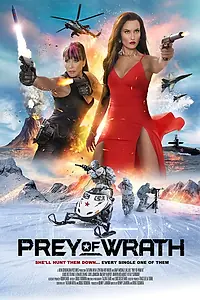 Главный постер фильма «Prey of Wrath (2022)»