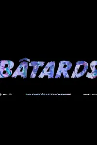 Постер к сериалу «Bâtards (2020)»