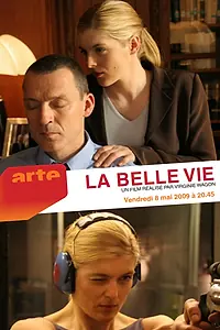 Главный постер фильма «Прекрасная жизнь (2009)»