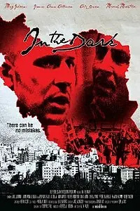 Постер к фильму «In the Dark (2008)»