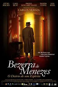 Главный постер фильма «Безерра де Менезеша: Дневник духа (2008)»