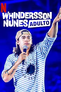 Постер к фильму «Whindersson Nunes: Adulto (2019)»