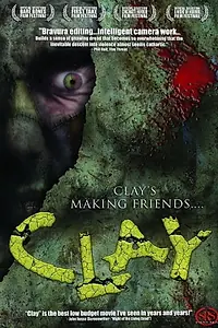 Постер к фильму «Clay (2007)»