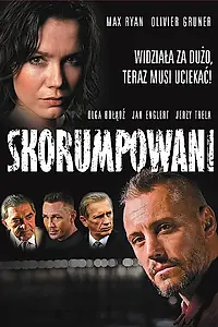 Постер к фильму «Коррумпированные (2008)»