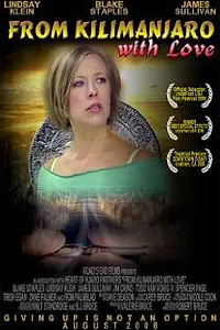 Главный постер фильма «From Kilimanjaro with Love (2008)»