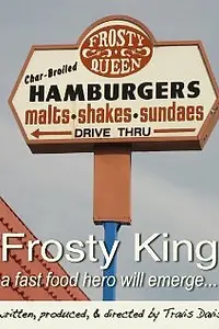 Постер к фильму «Frosty King (2008)»