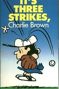 Постер к мультфильму «It's Three Strikes, Charlie Brown (1986)»