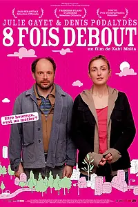 Постер к фильму «Восемь раз поднялся (2009)»