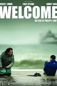 Главный постер фильма «Добро пожаловать (2009)»