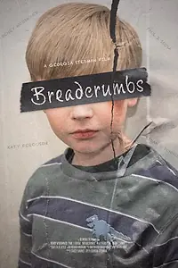 Постер к фильму «Breadcrumbs (2021)»