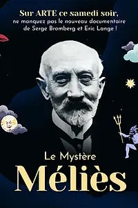 Постер к фильму «Le mystère Méliès (2021)»