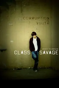Постер к фильму «Class Savage (2008)»