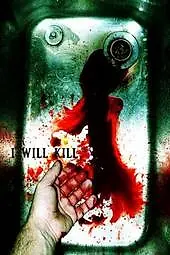 Постер к фильму «I Will Kill (2008)»