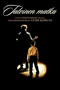 Постер к фильму «Talvinen matka (2007)»