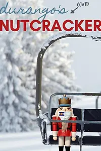 Постер к фильму «Durango Covid Nutcracker (2020)»