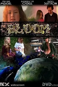 Постер к фильму «Bloom (2008)»