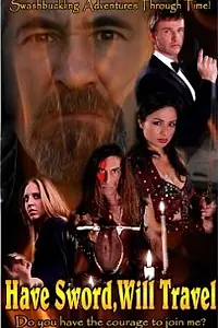 Постер к фильму «Have Sword Will Travel (2008)»