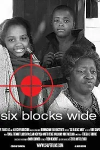 Постер к фильму «Six Blocks Wide (2008)»