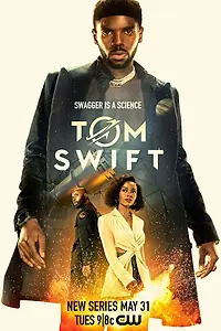 Постер к сериалу «Том Свифт (2022)»