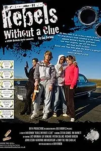 Постер к фильму «Rebels Without a Clue (2010)»