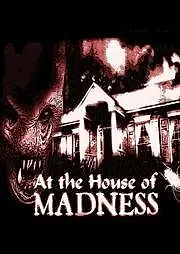 Главный постер фильма «At the House of Madness (2008)»