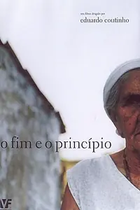 Главный постер фильма «O Fim e o Princípio (2006)»