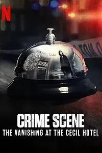 Постер к сериалу «Место преступления: Исчезновение в отеле «Сесил» (2021)»