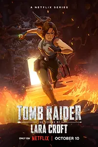 Постер к мультсериалу «Tomb Raider: легенда Лары Крофт (2024)»