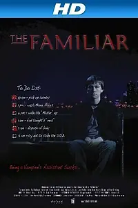 Постер к фильму «The Familiar (2009)»