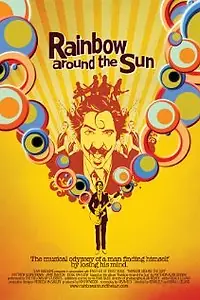 Постер к фильму «Rainbow Around the Sun (2008)»