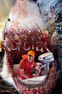 Главный постер фильма «Marina Monster (2008)»