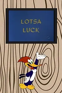 Главный постер мультфильма «Lotsa Luck (1968)»