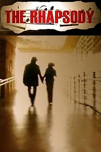 Постер к фильму «Рапсодия (2008)»