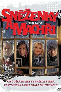Главный постер фильма «Snezenky a machri po 25 letech (2008)»