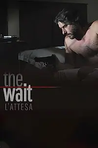 Постер к фильму «The Wait (2016)»