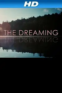 Постер к фильму «The Dreaming (2008)»