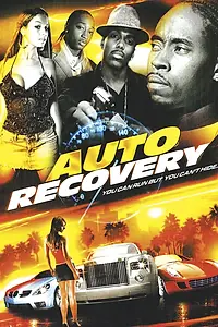 Постер к фильму «Auto Recovery (2008)»