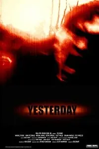 Постер к фильму «Yesterday (2009)»