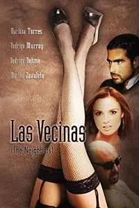 Постер к фильму «Las vecinas (2006)»