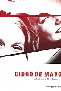 Постер к фильму «Cinco de Mayo (2008)»