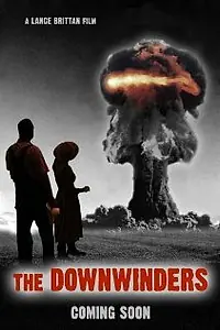 Постер к фильму «The Downwinders»