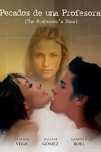Постер к фильму «Pecados de una profesora (2008)»