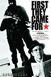 Постер к фильму «First They Came for... (2008)»