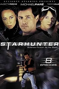 Главный постер сериала «Звёздный охотник (2000 - 2004)»