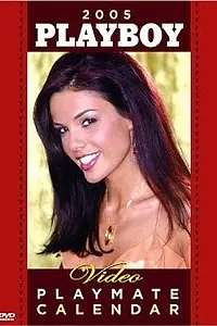 Постер к фильму «Playboy Video Playmate Calendar 2005 (2004)»