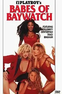 Главный постер фильма «Playboy: Babes of Baywatch (1998)»